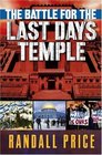The Battle for the Last Days' Temple Politics Prophecy and the Temple Mount
