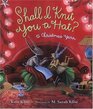 Shall I Knit You a Hat? : A Christmas Yarn