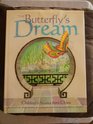 Butterflys Dream Childrens Stories from China