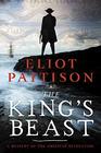 The King's Beast: A Mystery of the American Revolution (Bone Rattler)