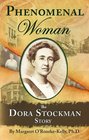 Phenomenal Woman The Dora Stockman Story
