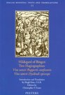 Hildegard of Bingen Two Hagiographies Vita Sancti Rupperti Confessoris and Vita Sancti Dysibodi Episcopi