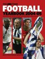 The Times Football  Yearbook 200405 The Whole Season In One Book