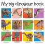 My Big Dinosaur Book (Priddy Books Big Ideas for Little People)