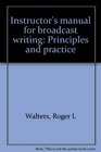 Instructor's manual for broadcast writing Principles and practice