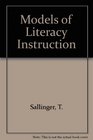 Models of Literacy Instruction