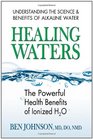 Healing Waters The Powerful Health Benefits of Ionized H20