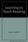 Learning to Teach Reading