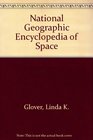 National Geographic Encyclopedia of Space
