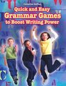 Quick and Easy Grammar Games to Boost Writing Power