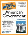 The Complete Idiot's Guide to American Government Second Edition