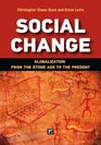 Social Change Globalization from the Stone Age to the Present