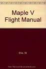 Maple V Flight Manual