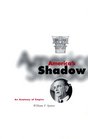 America's Shadow An Anatomy of Empire