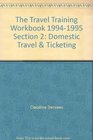 The Travel Training Workbook 19941995 Section 2 Domestic Travel  Ticketing
