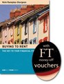 Buying to Rent The Key to Your Financial Freedom AND FT Voucher