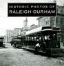 Historic Photos of RaleighDurham