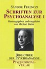 Schriften zur Psychoanalyse 1