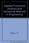 Applied Functional Analysis and Variational Methods in Engineering