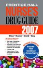 Prentice Hall Nurse's Drug Guide 2007 Retail Edition