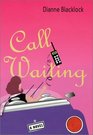 Call Waiting A Novel
