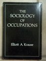 The Sociology of Occupations