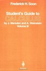 Student's Guide to Calculus by J Marsden and A Weinstein