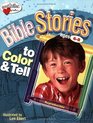 Bible Stories to Color and Tell: Ages 6-8