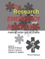 Doing Research in Emergency and Acute Care Making Order Out of Chaos