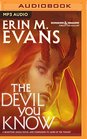 The Devil You Know A Brimstone Angels Novel