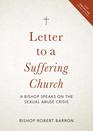Letter to a Suffering Church: A Bishop Speaks on the Sexual Abuse Crisis