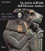 Storia Dell'Arte Dell'Oriente Antico II Gli Stati Territoriali Dal 2000 Al 1500 Ac
