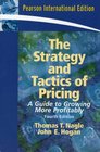 The Strategy and Tactics of Pricing A Guide to Growing More Profitably