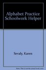 Alphabet Practice Schoolwork Helper