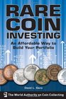 Rare Coin Investing An Affordable Way to Build Your Portfolio