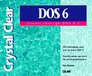 Crystal Clear DOS Covers Through DOS 62