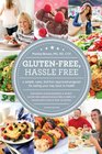 Gluten Free Hassle Free