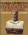 The civilization of the goddess