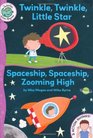 Twinkle Twinkle Little Star Spaceship Spaceship Zooming High