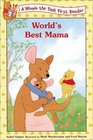 World's Best Mama (Winnie the Pooh First Readers, 21)