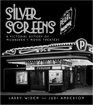 Silver Screens A Pictorial History of Milwaukee's Movie Theaters