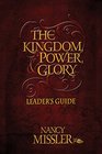 The Kingdom Power  Glory
