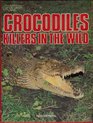 Crocodiles Killers in the Wild