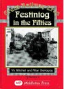 Festiniog in the Fifties