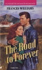 The Road to Forever