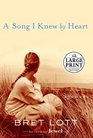A Song I Knew by Heart  A Novel