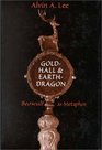 GoldHall and EarthDragon 'Beowulf' as Metaphor