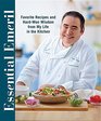 Essential Emeril Favorite Recipes and HardWon Wisdom from My Life in the Kitchen