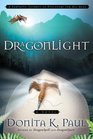 Dragonlight (Dragonkeepers Chronicles, Bk 5)