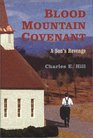 Blood Mountain Covenant A Son's Revenge